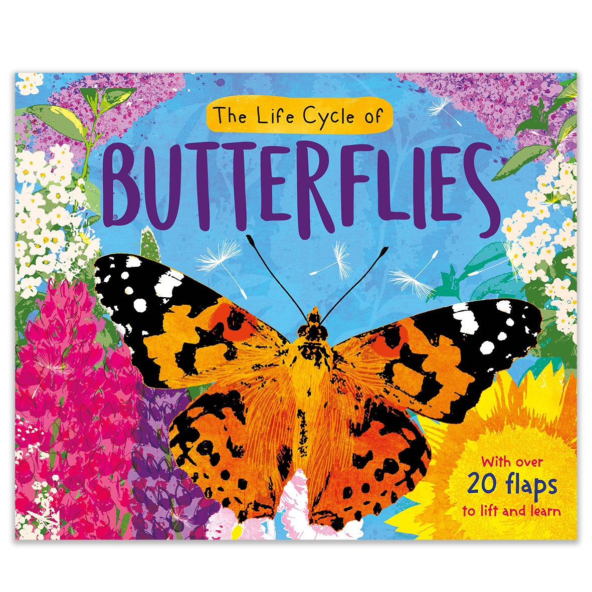 Brightly coloured front page of The Life Cycle of Butterflies lift-the-flap book showing the Painted Lady Butterfly surrounded by flowers.